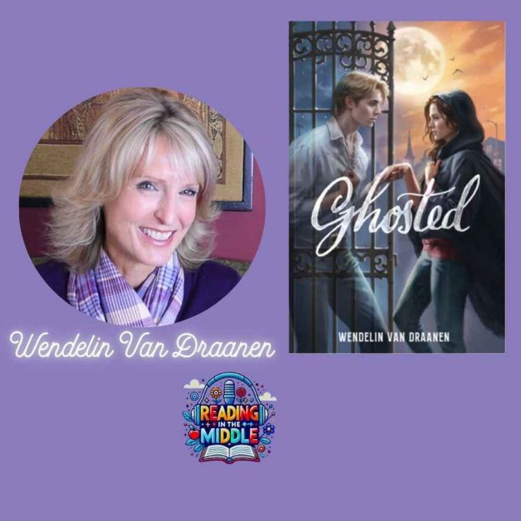 cover art for Wendelin Van Draanen on Ghosted, Unforgettable Characters, and the Stories That Stay With Us