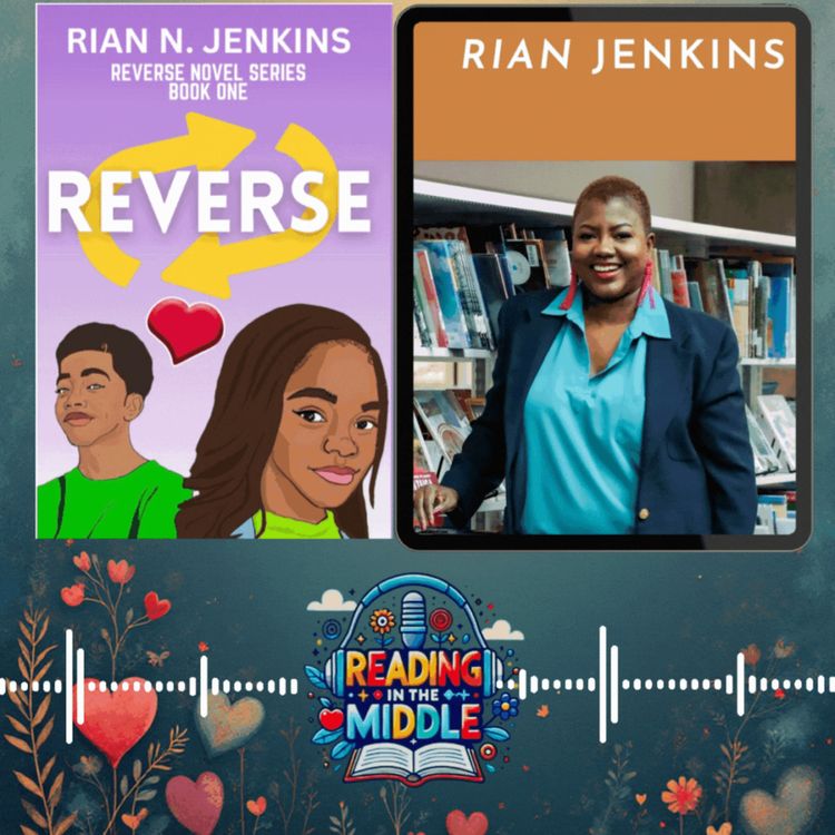 cover art for When Friendship Reverses: Rian N. Jenkins on Middle School, First Love & Finding Your Voice