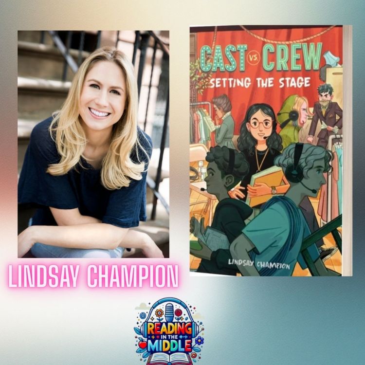 cover art for Behind the Curtain: Lindsay Champion on Cast vs. Crew