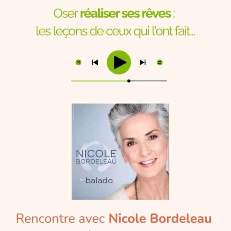 cover art for Rencontre avec Nicole Bordeleau dans "Pourquoi pas Vous ?"