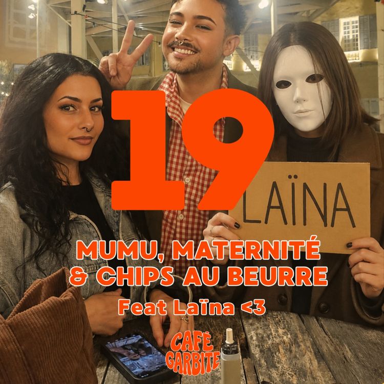 cover art for Mumu, Marternité et Chips au beurre feat Laïna 