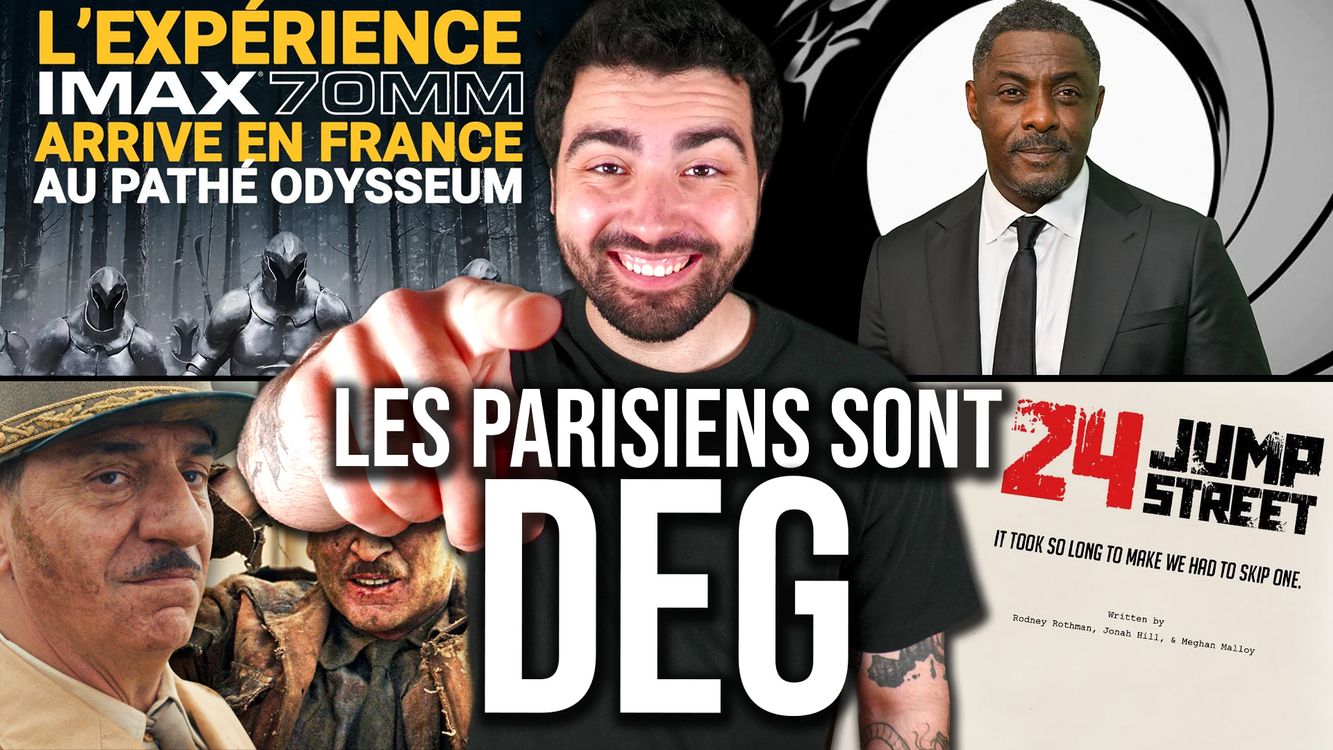 cover art for IMAX 70MM en FRANCE et IDRIS ELBA s'oppose à un JAMES BOND WOKE ! (Pathé flop historique, 24 Jump Street ...)