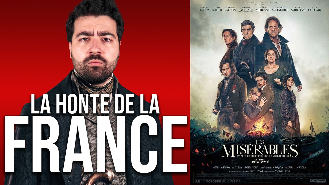 cover art for LES MISÉRABLES : pire que de la torture | Critique (spoilers à 21:04)