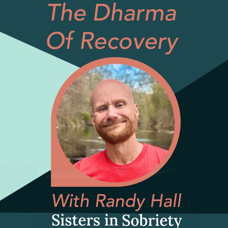 cover art for The Dharma of Recovery With Randy Hall