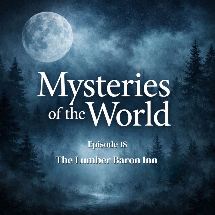 cover art for Lumber Baron Inn & Lake Lanier | Mysteries of the World