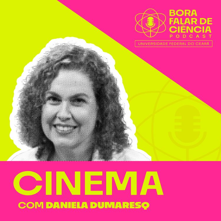 cover art for Bora falar de ciência #4: Cinema