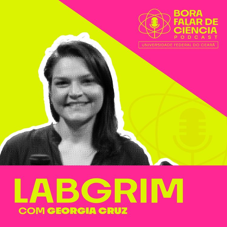 cover art for Bora falar de ciência #7: LabGrim