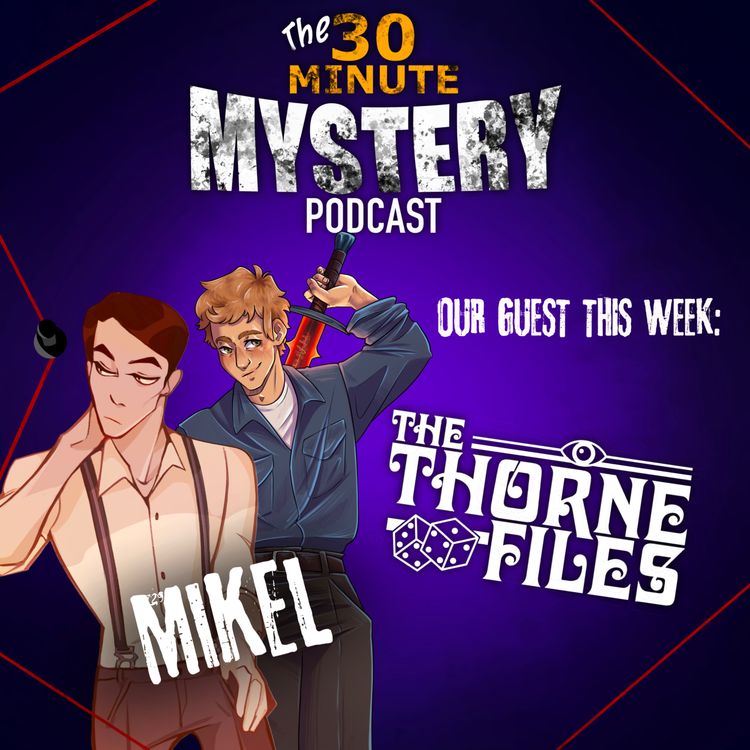 cover art for S1 EP5: Mikel (The Thorne Files) | ‘Something in the Water’