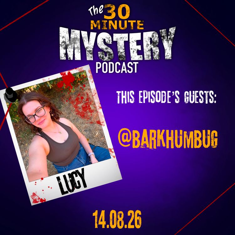 cover art for S1 EP12: Lucy (@barkhumbug) | ‘They Crawl Beneath’