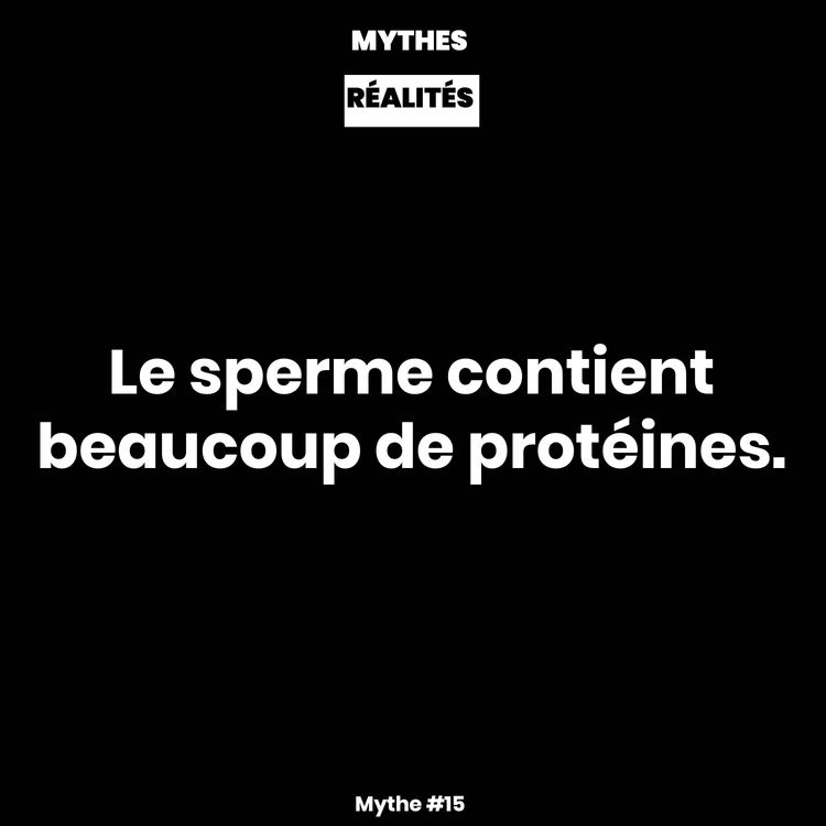 cover art for Mythe #15 — Le sperme contient beaucoup de protéines