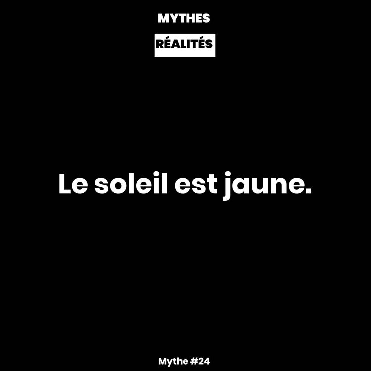 cover art for Mythe #24 — Le soleil est jaune