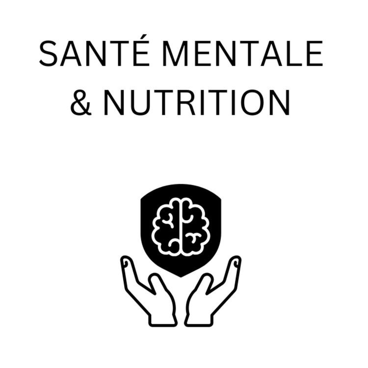 cover art for Santé Mentale & Nutrition