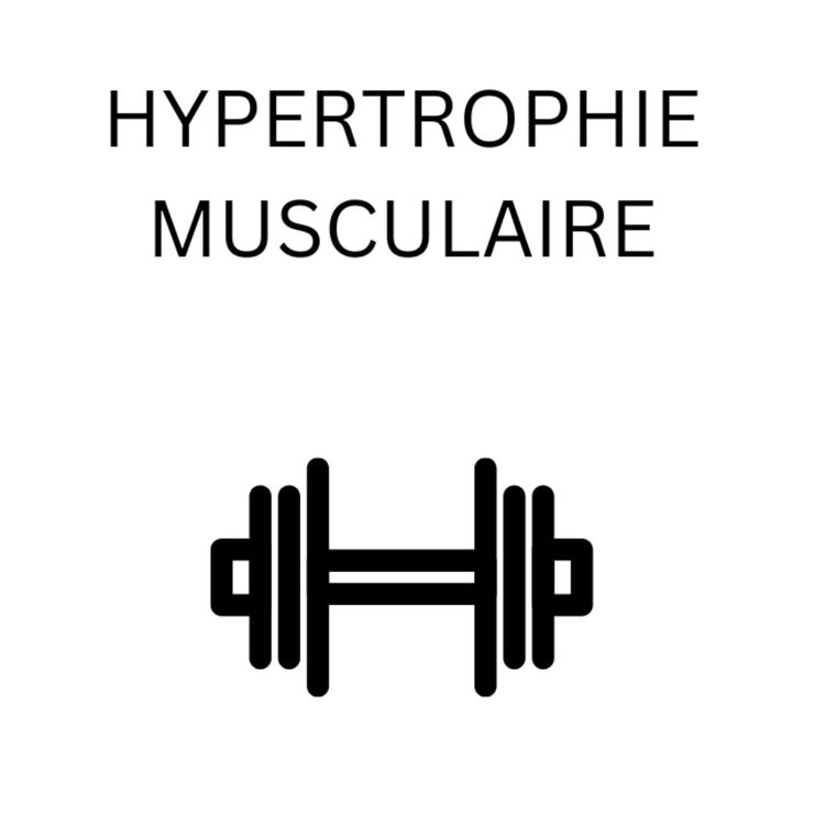 cover art for S'entraîner Pour Développer l'Hypertrophie Musculaire