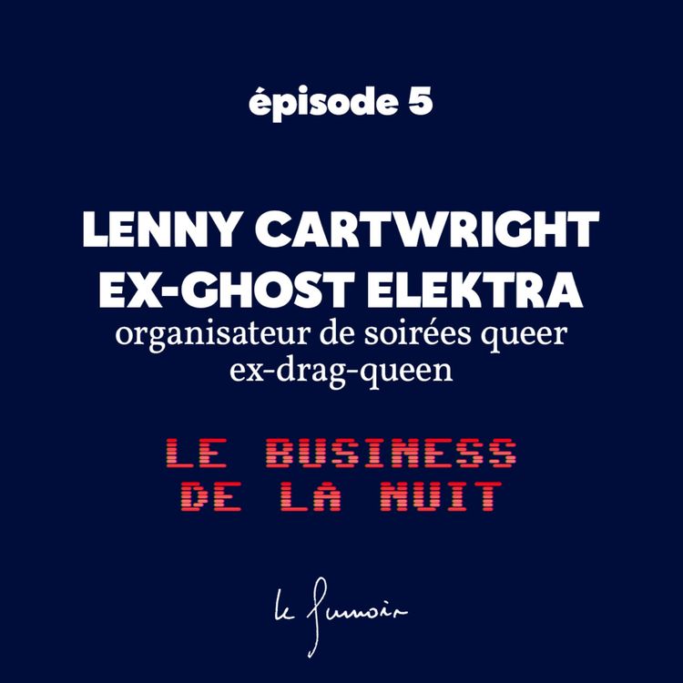 cover art for Lenny Cartwright (ex-Ghost Elektra) : le business de la nuit