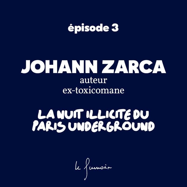 cover art for Johann Zarca : la nuit illicite du Paris underground