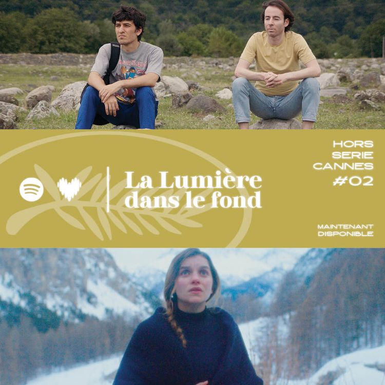 cover art for La lumière dans le fond à Cannes #2 Émission du 20/05