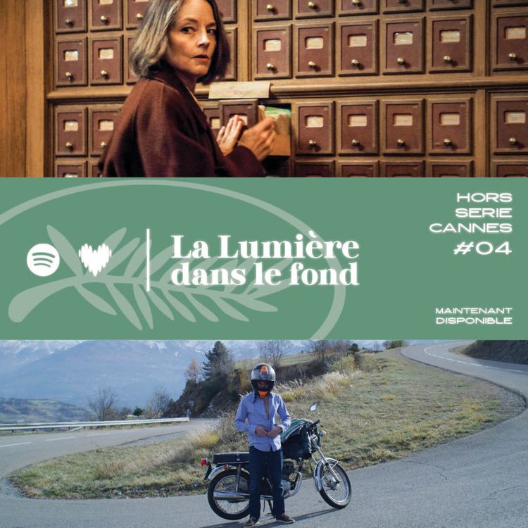 cover art for La lumière dans le fond à Cannes #4 : Émission du 22/05