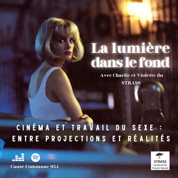 cover art for La lumière dans le fond #47 : Cinéma et Travail du sexe
