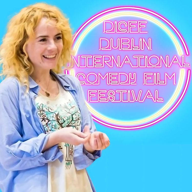 cover art for Presents:  Mo O'Connell, Cathal Feeney & Tara Norris on Dublin International Comedy Film Festival