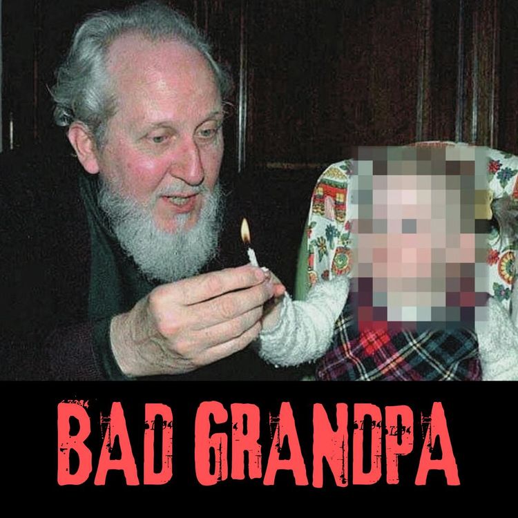 cover art for Episode 4: Bad Grandpa