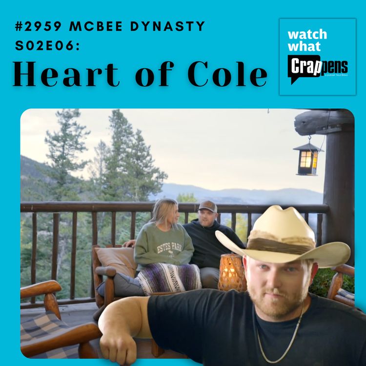 cover art for #2959 McBee Dynasty S02E06: Heart of Cole