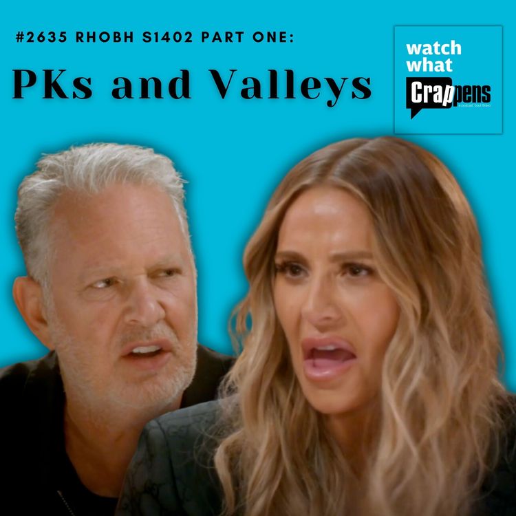 cover art for #2635 RHOBH S1402 Part One:  PKs and Valleys