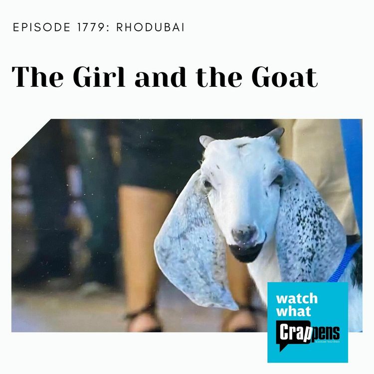 cover art for RHODubai: The Girl and the Goat