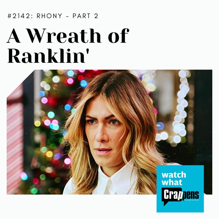 cover art for RHONY: A Wreath of Ranklin'