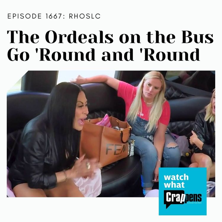 cover art for RHOSLC: The Ordeals on the Bus Go 'Round and 'Round