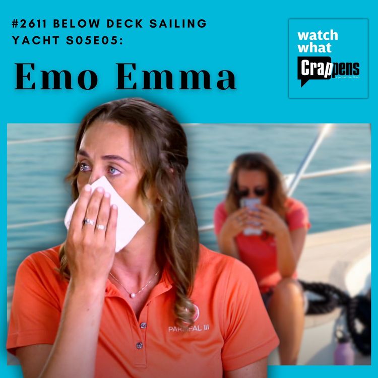 cover art for #2611 Below Deck Sailing Yacht S05E05: Emo Emma