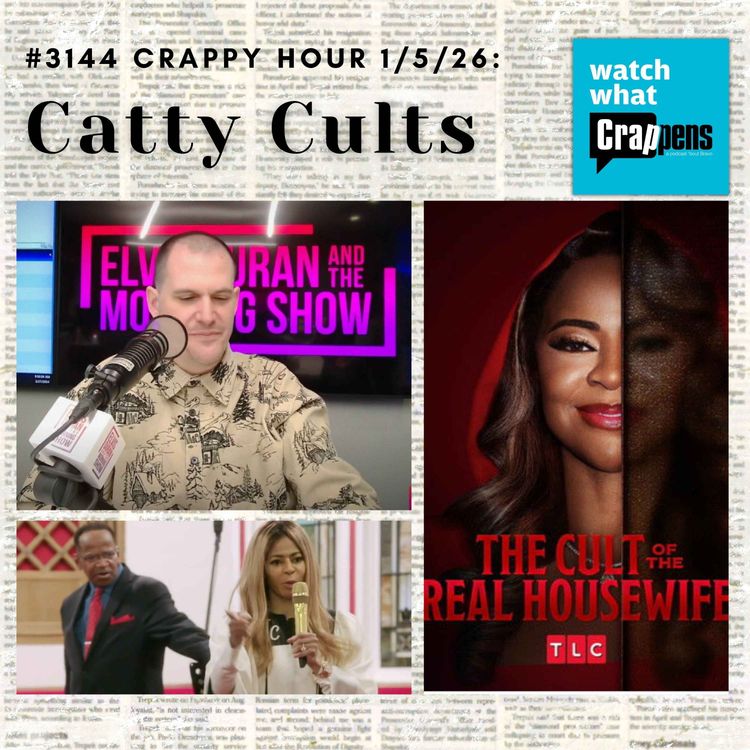 cover art for #3144  Crappy Hour 1/5/26: Catty Cults