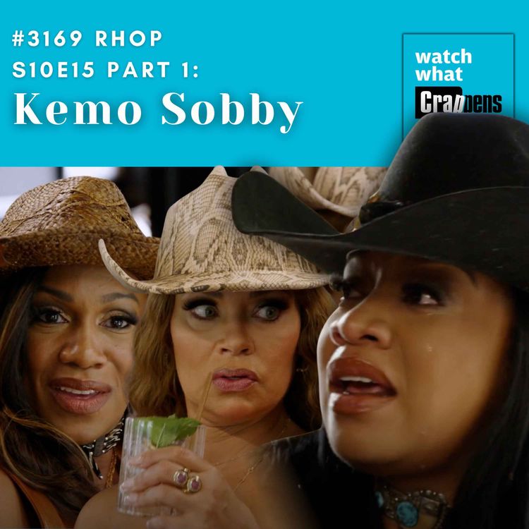 cover art for #3169 RHOP S10E15 Part One: Kemo Sobby