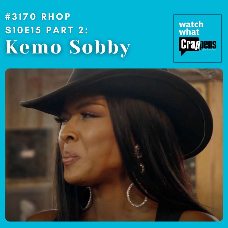 cover art for #3170 RHOP S10E15 Part Two: Kemo Sobby