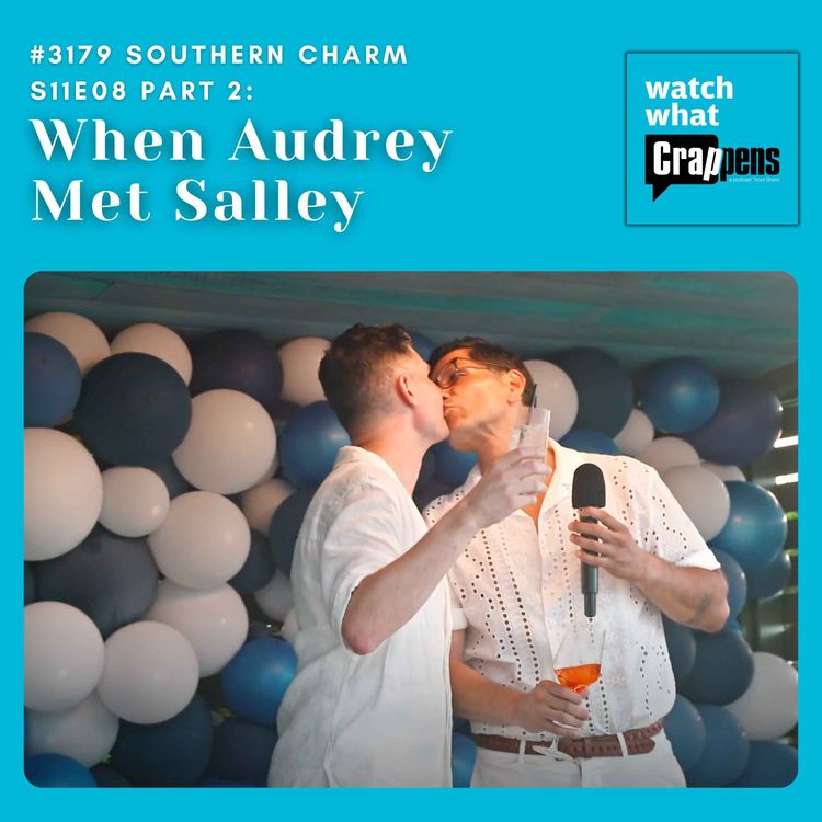 cover art for #3179 Southern Charm S11E08 Part 2: When Audrey Met Salley