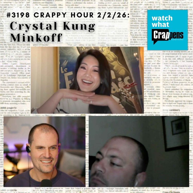 cover art for #3198 Crappy Hour 1/2/26: Crystal Kung Minkoff