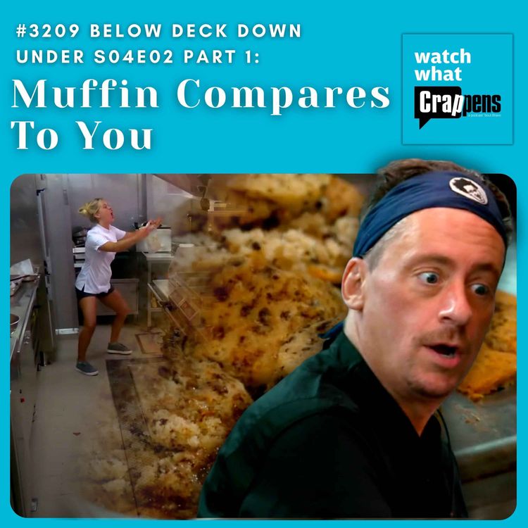 cover art for #3209 Below Deck Down Under S04E02 Part 1: Muffin Compares To You