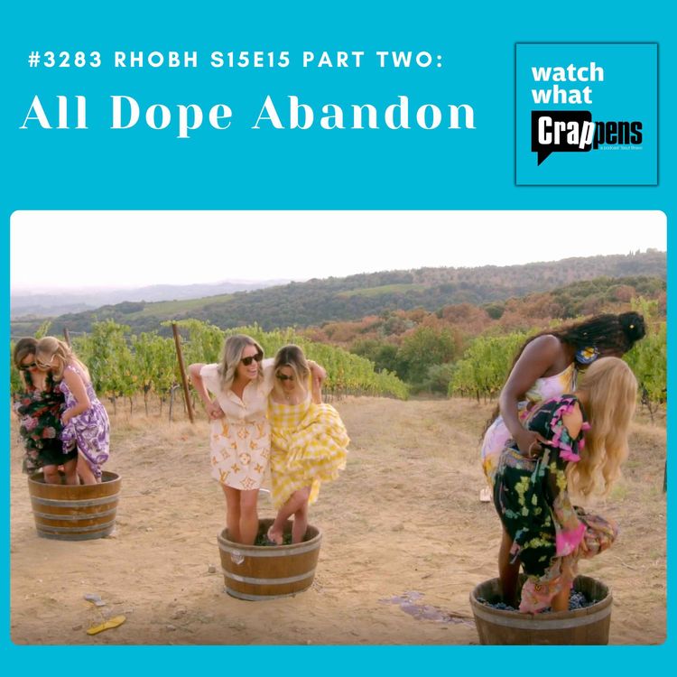 cover art for #3283 RHOBH S15E15 Part Two: All Dope Abandon