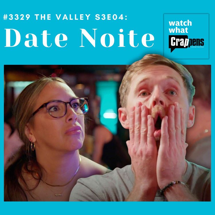 cover art for #3329 The Valley S3E04: Date Noite 