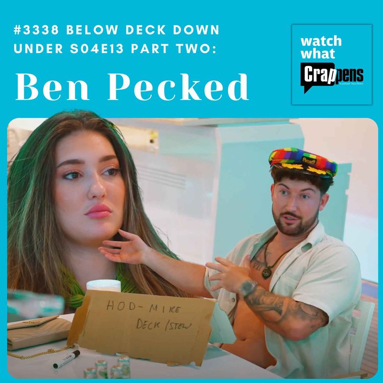 cover art for #3338 Below Deck Down Under S04E13 Part Two: Ben Pecked