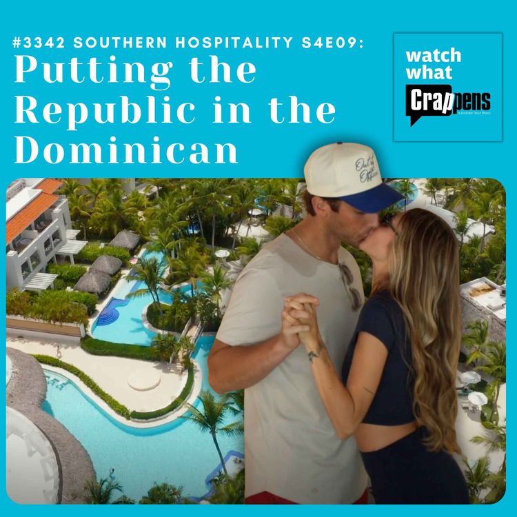 cover art for  #3342 Southern Hospitality S4E09: Putting the Republic in the Dominican