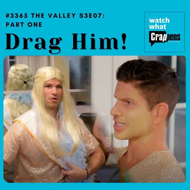 cover art for #3365 The Valley S3E07 Part One: Drag Him!
