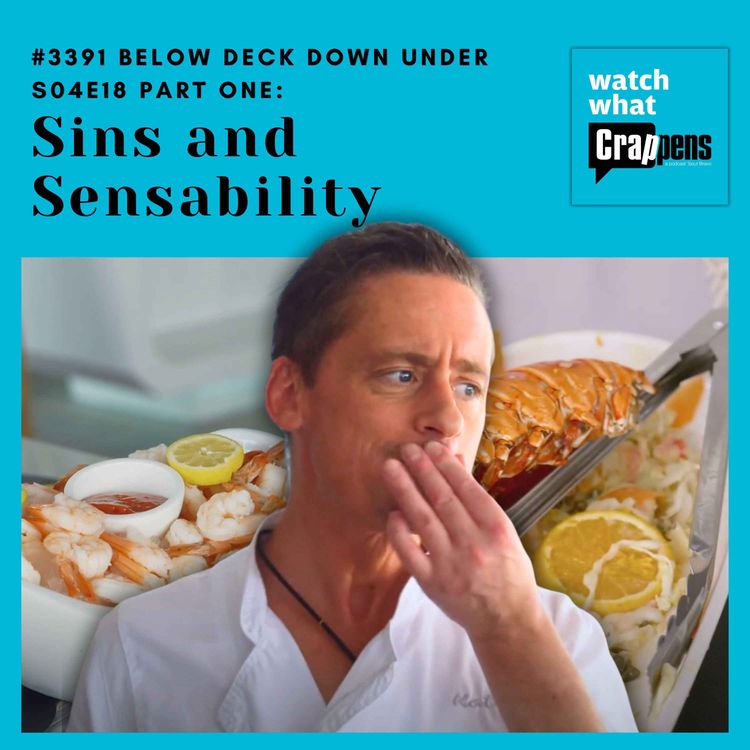 cover art for #3391 Below Deck Down Under S04E18: Sins and Sensability