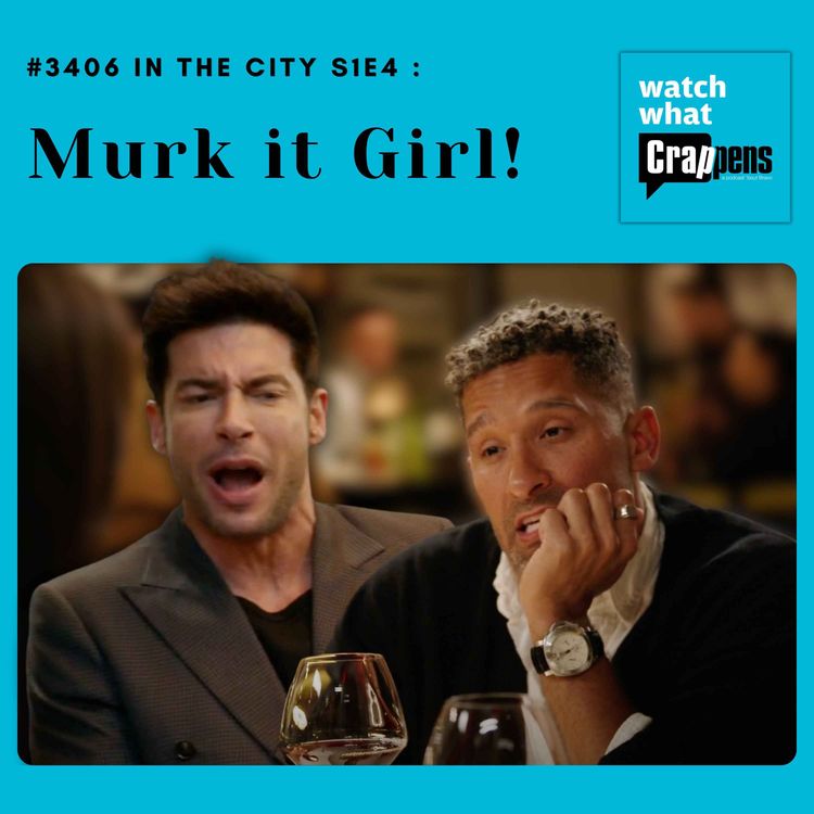 cover art for #3406 In the City S1E4 : Murk it Girl!