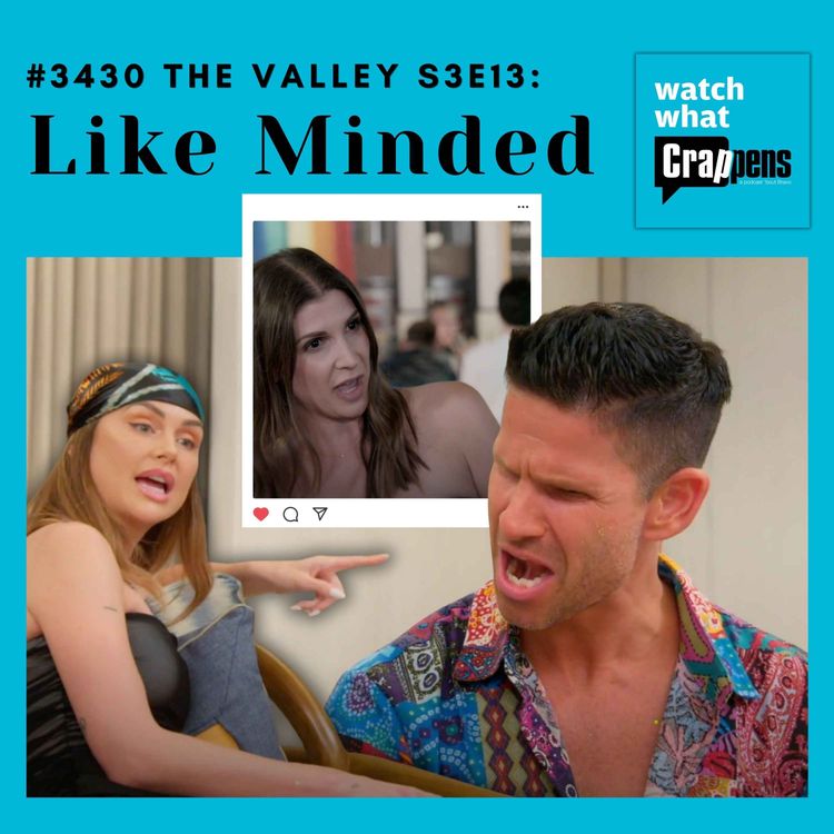 cover art for #3430 The Valley S3E13: Like Minded