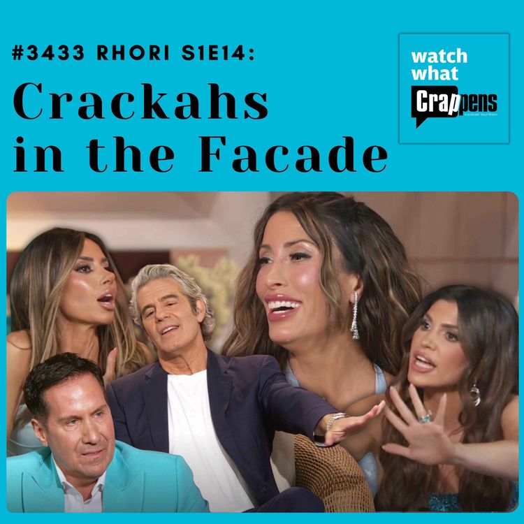 cover art for  #3433 RHORI S1E14:  Crackahs in the Facade
