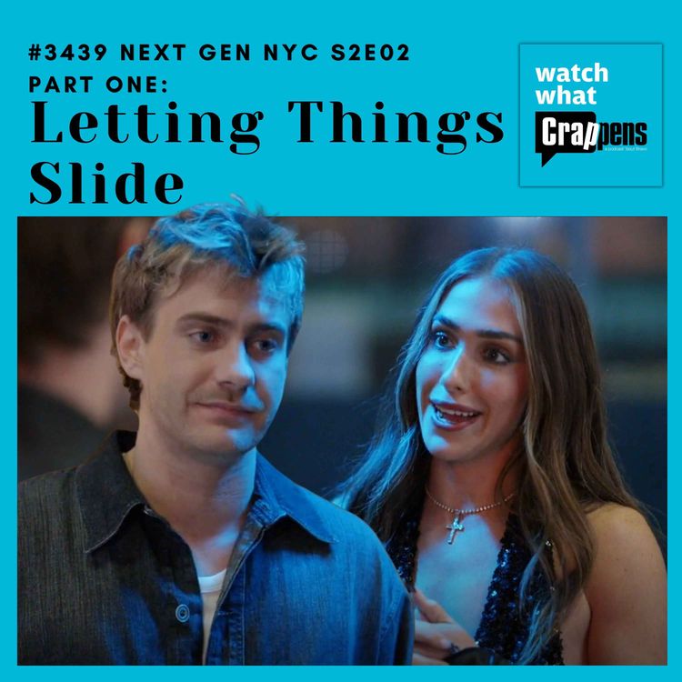 cover art for #3439 Next Gen NYC S2E02 Part One: Letting Things Slide
