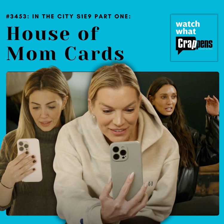 cover art for #3453: In the City S1E9 Part One: House of Mom Cards