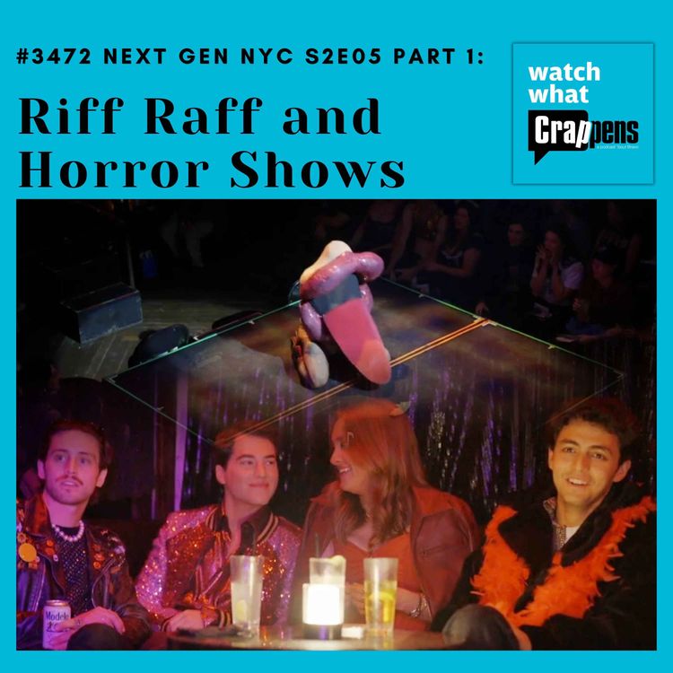 cover art for #3472 Next Gen NYC S2E05 Part 1: Riff Raff and Horror Shows