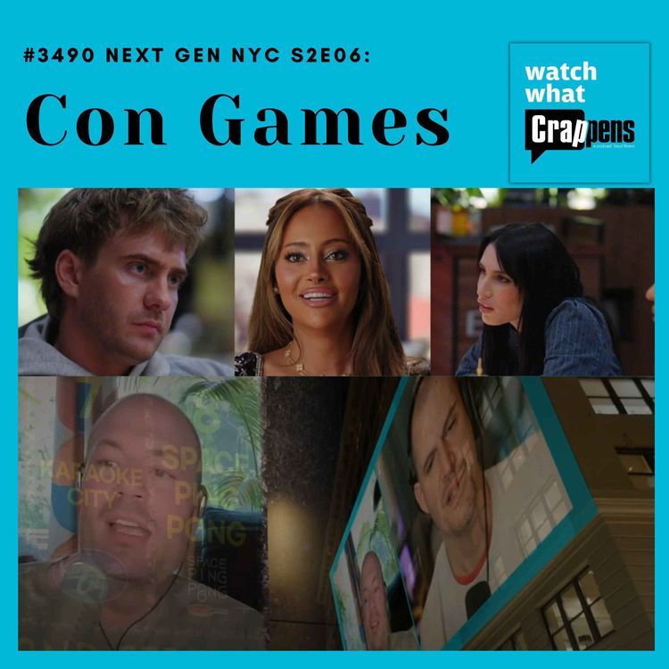 cover art for #3490 Next Gen NYC S2E06: Con Games