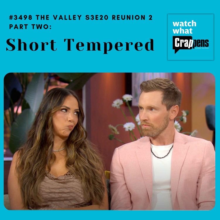 cover art for #3498 The Valley S3E20 Part 2 Short Tempered